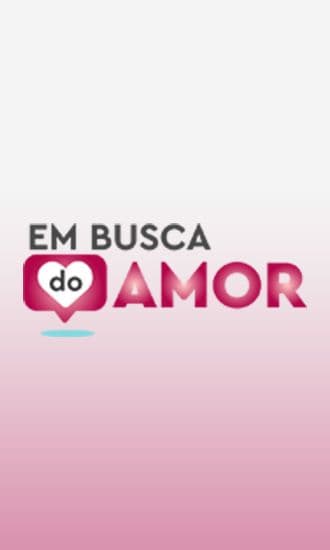 Em Busca do Amor